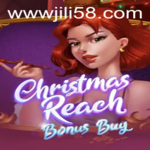 Exploring the Festive World of ChristmasReachBonusBuy at JILI58.COM