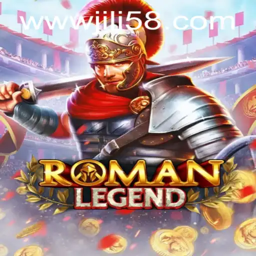 Exploring RomanLegend: An Epic Adventure with JILI58.COM